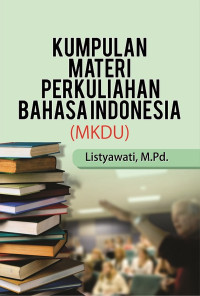 Image of Kumpulan materi perkuliahan bahasa Indonesia (MKDU)