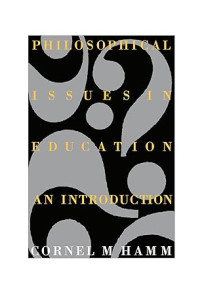 Image of Philosophical issues in education: an introduction