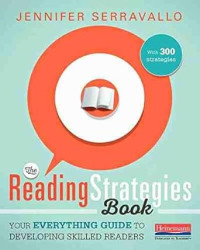 Image of The Reading strategies book: your everythig guide to developing skilled readers