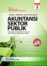 Image of Teori, konsep, dan aplikasi akuntansi sektor publik: dari anggaran hingga laporan keuangan, dari pemerintah hingga tempat ibadah