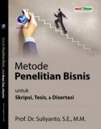 Image of Metode penelitian bisnis: untuk skripsi, tesis, & disertasi